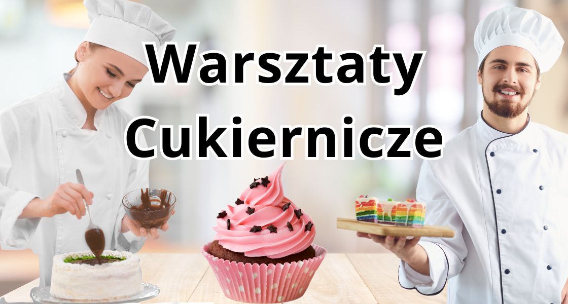 Warsztaty cukiernicze